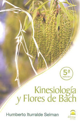 KINESIOLOGIA Y FLORES DE BACH - 9788498271027